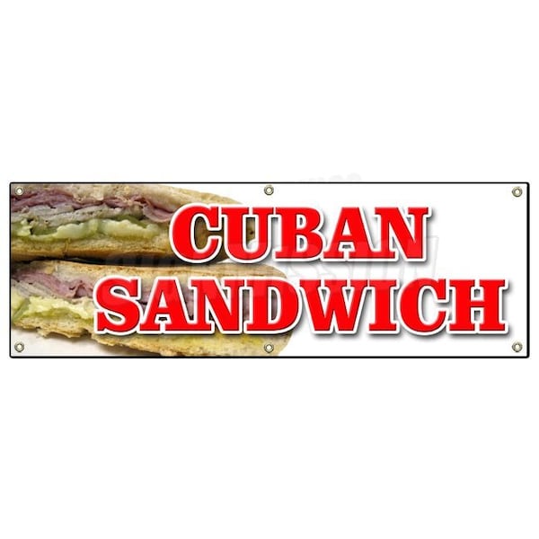 Cuban Sandwich Banner Heavy Duty 13 Oz Vinyl with Grommets